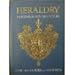 Heraldry - Customs, Rules and Styles