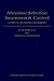 Attention, Selection, Awareness and Control: A Tribute to Donald Broadbent