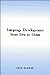 Language Development from Two to Three (Publications for the Society for Psychological Anthropology)