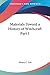 Materials Toward a History of Witchcraft Part 1: vol.1 (Materials Toward a History of Witchcraft (1890))