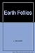Earth Follies : Coming to Feminist Terms with the Global Environmental Crisis