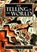 The Telling of the World: Native American Stories and Art
