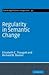 Regularity in Semantic Change (Cambridge Studies in Linguistics)
