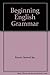 Beginning English Grammar