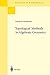 Topological Methods in Algebraic Geometry: Reprint of the 1978 Edition (Grundlehren der mathematischen Wissenschaften)