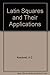 Latin Squares and Their Applications