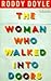 The Woman Who Walked into Doors