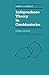 Independence Theory in Combinatorics: An Introductory Account With Applications To Graphs And Transversals (Chapman & Hall Mathematics Series)