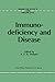 Immunodeficiency and Disease