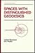 Spaces with Distinguished Geodesics: Pure and Applied Mathematics, Vol 108