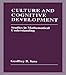 Culture and Cognitive Development: Studies in Mathematical Understanding