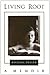 Living Root: A Memoir (SUNY series in Modern Jewish Literature and Culture)