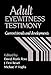 Adult Eyewitness Testimony: Current Trends and Developments