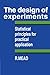 The Design of Experiments: Statistical Principles For Practical Applications