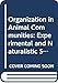 Organisation in Animal Communities: Experimental and Naturalistic Studies of the Social Behaviour of Animals