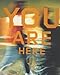 You Are Here : The Jerde Partnership International