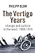 The Vertigo Years: Change and Culture in the West 1900-1914