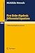 First Order Algebraic Differential Equations: A Differential Algebraic Approach (Lecture Notes in Mathematics)
