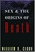 Sex and the Origins of Death