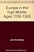 Europe in the high Middle Ages 1150-1309