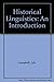 Historical Linguistics: An Introduction