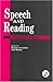Speech and Reading