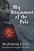 My Attainment of the Pole