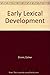 Early Lexical Development