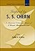 Inspired By S S Chern: A Memorial Volume In Honor Of A Great Mathematician (Nankai Tracts in Mathematics)