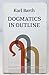 Dogmatics in Outline
