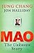 Mao: The Unknown Story
