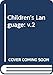 Children's Language: v.2: Vol 2