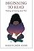 Beginning to Read: Thinking and Learning about Print (A Bradford Book)