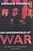 An Underworld at War: Spivs, Deserters, Racketeers and Civilians in the Second World War
