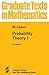 Probability Theory I (Graduate Texts in Mathematics): 1