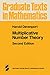 Multiplicative Number Theory (Graduate Texts in Mathematics)
