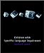 Children with Specific Language Impairment (Language, Speech & Communication)