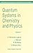 Quantum Systems in Chemistry and Physics Volume 1 Basic Problems and Model Systems Granada Spain 1998