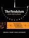 The Pendulum: A Case Study in Physics