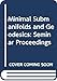 Minimal Submanifolds and Geodesics: Seminar Proceedings