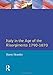 Italy in the Age of the Risorgimento 1790 - 1870: volume six (Longman History of Italy)