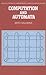 Computation and Automata (Encyclopedia of Mathematics and its Applications)