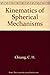 Kinematics of Spherical Mechanisms