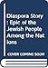 Diaspora Story: Epic of the Jewish People Among the Nations