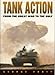 Tank Action: The Great War to the Gulf