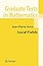 Local Fields: v. 67 (Graduate Texts in Mathematics)