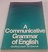 A Communicative Grammar of English