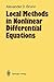 Local Methods in Nonlinear Differential Equations: Part I The Local Method of Nonlinear Analysis of Differential Equations Part II The Sets of (Springer Series in Soviet Mathematics)
