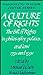 A Culture of Rights : The Bill of Rights in Philosophy, Politics and Law, 1791 and 1991 (Woodrow Wilson Center Ser.)