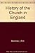 A History of the Church in England